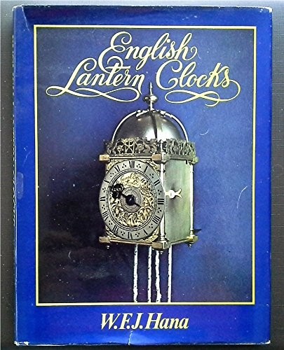 English lantern clocks hana - lantern,