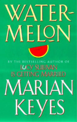 Watermelon marian keyes - watermelon,,