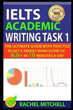 IELTS Academic Writing Task 1: The Ultimate Guide with Practice to Get a Target