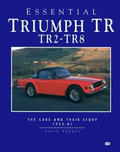 Essential triumph tr2 to - essential, tr: