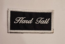 Hard Tail biker patch motorcycle memorabilia