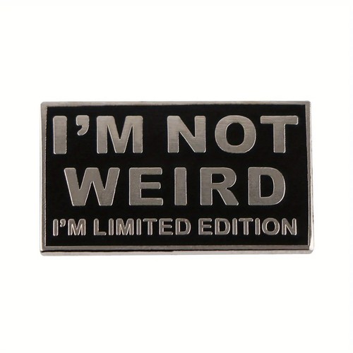 Not weird i m limited - "i'm,