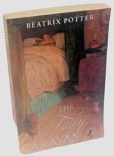 The Fairy Caravan by Beatrix Potter 1992 Paperback (Re-Issued 2016) Unread VGC