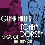 Glenn Miller & Tommy Dorsey : Kings of Trombone CD Expertly Refurbished Product