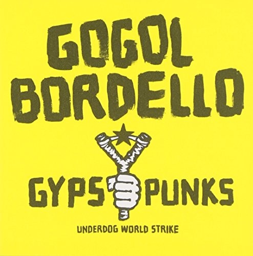 Gogol bordello gypsy - gogol,