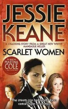 Scarlet Women - Paperback By JESSIE KEANE - VERY GOOD