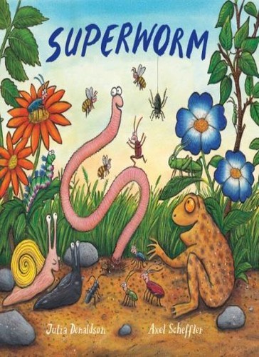 Superworm julia donaldson - by,
