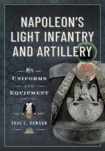 Napoleon light infantry and - napoleon's,