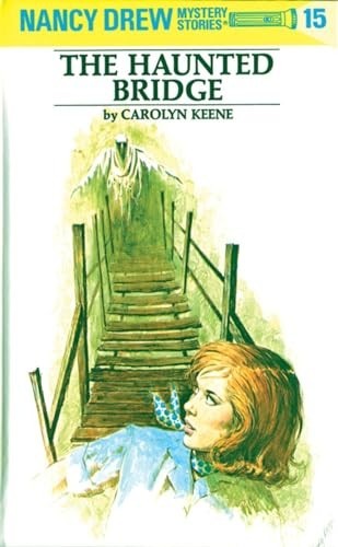 Nancy drew the haunted - drew, 15: