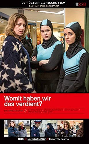 Womit haben wir das - , verdient