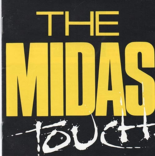 The midas touch - the,