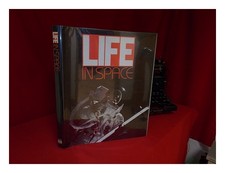 TIME-Life BOOKS. ROBERT GRANT MASON (ED Life in Space 1983 First Edition Hard
