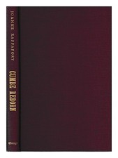 Rappaport, Joanne Cumbe Reborn: An Andean Ethnographie Of History / Joanne Rappa