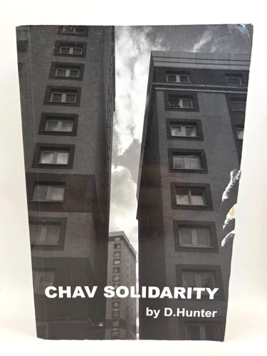 Chav solidarity hunter - solidarity, by