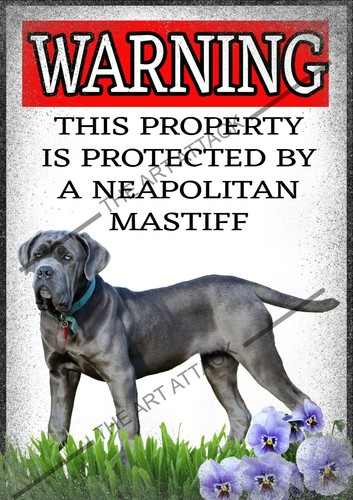 Warning neapolitan mastiff - warning,