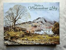 Under A Watercolour Sky ~ The Paintings of Alan Ingham ~ Signed