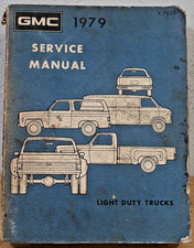 1979 GMC SERVICE MANUAL LIGHT DUTY TRUCKS