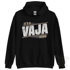 ITS A VAJA THING HOODIE name