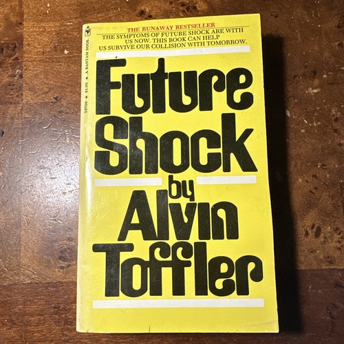 Alvin toffler future shock - future,