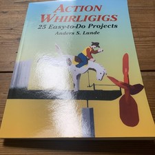 Action Whirligigs: 25
