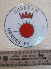 SUNBEAM OWNERS FELLOWSHIP GRILL BADGE. CAR OR MOTORCYCLE.