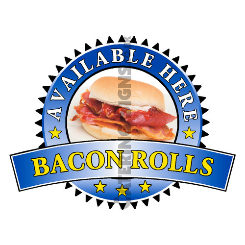 Bacon rolls sold here - sold, sticker