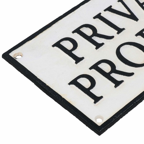 Private property cast - cast, iron