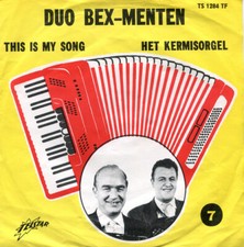 Duo BexMenten* This Is My Song / Het Kermi 7" Single Vinyl Schallplatte 74145