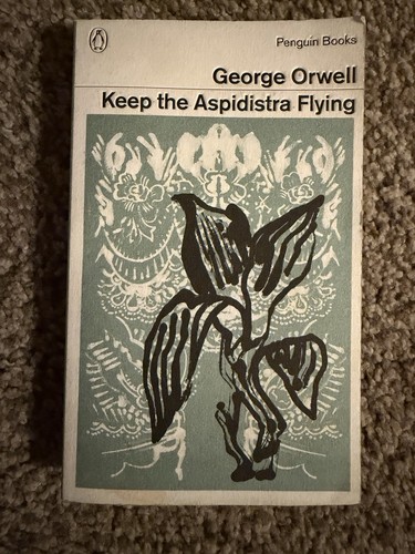 Keep the aspidistra flying - the, by