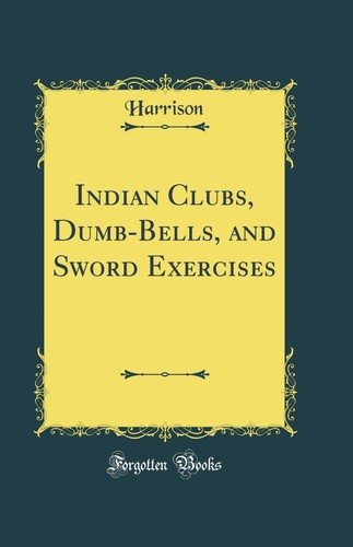 Indian clubs dumb bells - clubs,, and