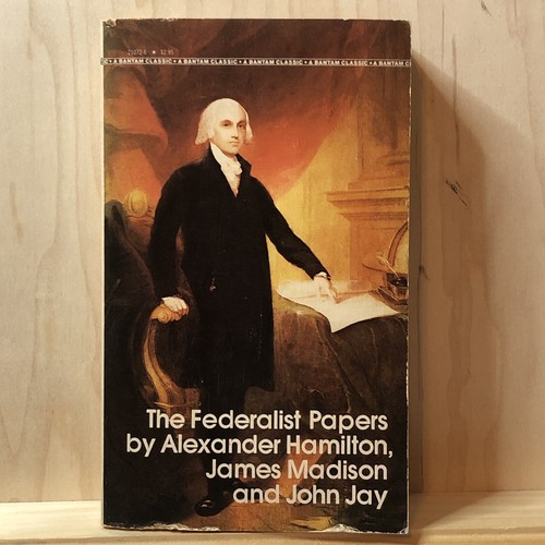 The federalist papers - federalist,