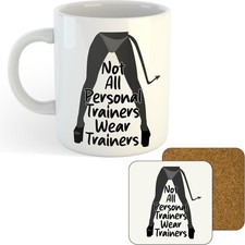 11oz Mug  - Not All Personal Trainers- BDSM Fetish Femdom Coffee Tea Office XMAS