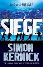 Siege By Simon Kernick. 9780099567783