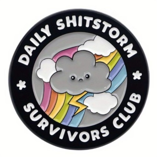 Daily shitstorm survivors club - shitstorm,