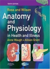 Ross and Wilson Anatomy and Physiology in Health and Illness By .9780443101014
