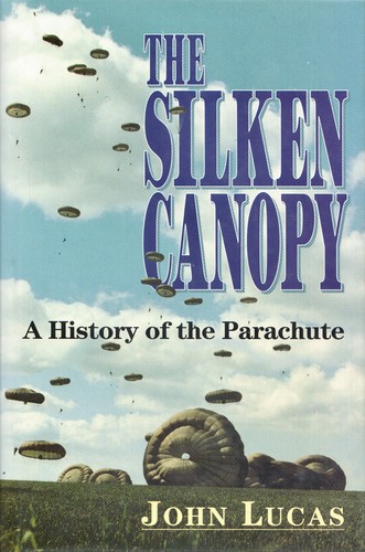 The silken canopy - the, a