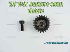 FOR VW AUDI 2.0 TFSI EA113 BALANCE SHAFT DELETE SPROCKET BWA BPY CDLA AXX CDLC