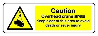 Caution overhead crane area - caution,