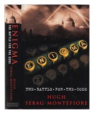 Sebag-Montefiore, Hugh Enigma: the battle for the code / Hugh Sebag-Montefiore 2