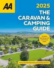 The AA Caravan and Camping Guide 2025 by AA Publishing 9780749584