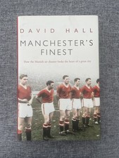 Manchester's Finest: Signed By x 3 Busby Babes Hardback Book