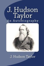 J. Hudson Taylor: An