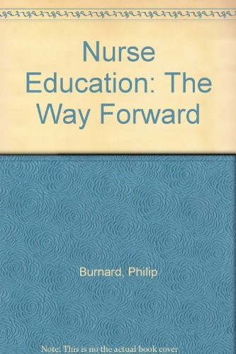 Nurse education the way - the,