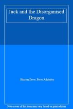 Jack and the Disorganised Dragon,Sharon Drew, Peter Adderley