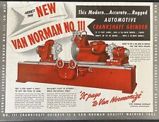 1943 Van Norman No. 111 Automotive Crankshaft Grinder Vintage Print Ad
