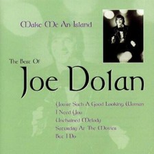 Joe Dolan (Artist) - Make Me