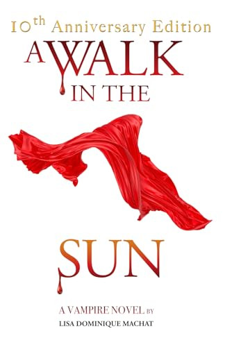 Walk the sun a vampire - a,