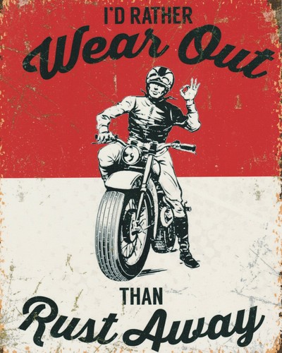 Rather wear out than - rather,
