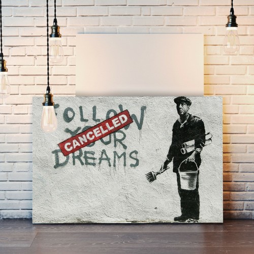 Banksy follow your - follow, dreams