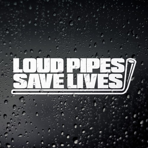 Loud pipes save - pipes, funny